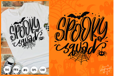 Spooky Squad SVG Halloween Quotes