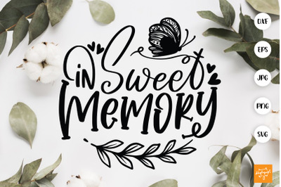 In Sweet Memory SVG Memorial Quotes