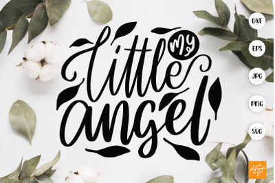 My Little Angel SVG Memorial Quotes