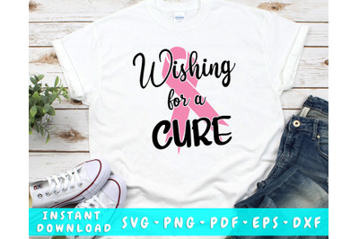 Wishing For A Cure SVG&2C; Cancer Awareness SVG