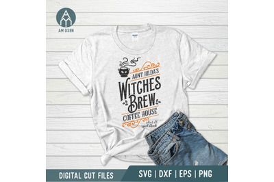 Aunt Hilda&#039;s Witches Brew Coffee House svg, Halloween svg cut file