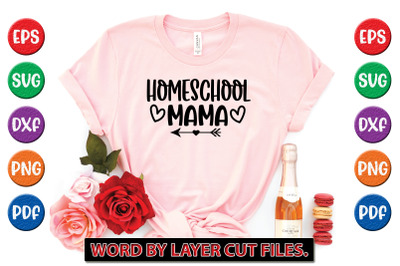 HOMESCHOOL MAMA svg cut file