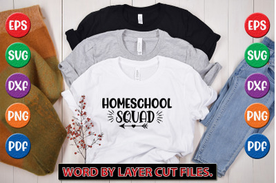 HOMESCHOOL SQUAD svg cut file