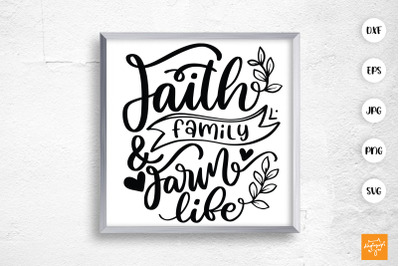 Faith Family And Farm Life SVG Religious Quotes