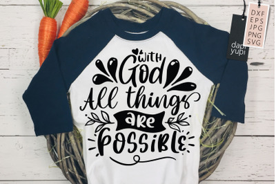 With God All Things Are Possible SVG Religious Quotes