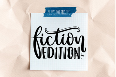 Fiction Edition SVG reading Quotes