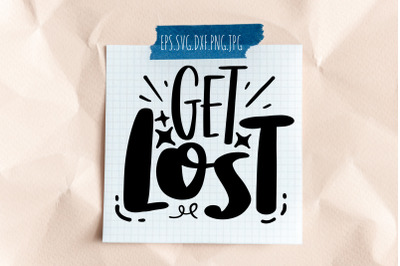 Get Lost SVG Reading Quotes