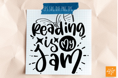 Reading Is My Jam SVG Reading Quotes