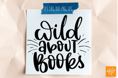 Wild About Books SVG Reading Quotes