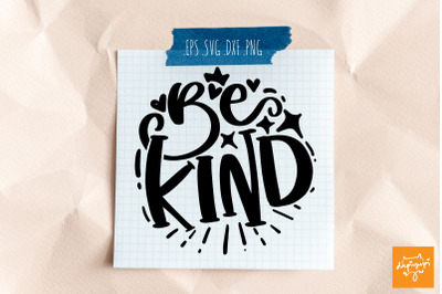 Be Kind SVG Motivational Round Quotes