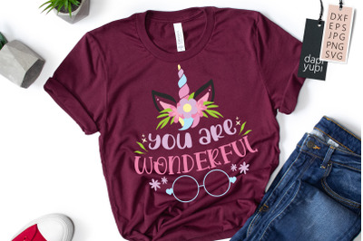 You Are Wonderful SVG Unicorn Quotes