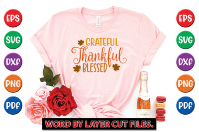 GRATEFUL THANKFUL BLESSED SVG CUT FILE