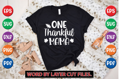 one thankful mama SVG CUT FILE