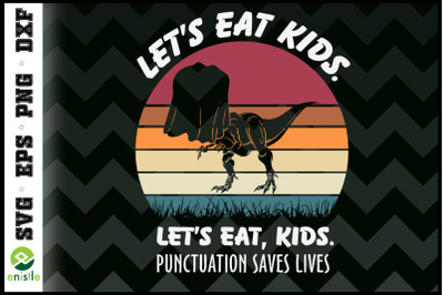 Lets Eat Kids Punctuation Saves Lives