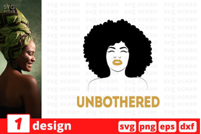 Unbothered SVG Cut File