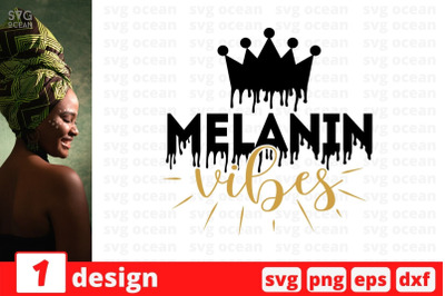 Melanin vibes SVG Cut File