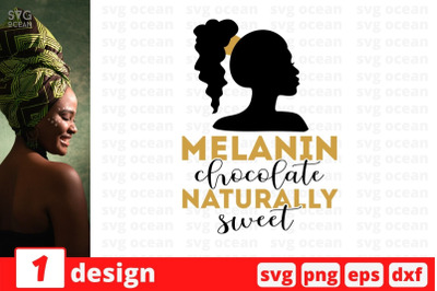 Melanin chocolate naturally sweet SVG Cut File