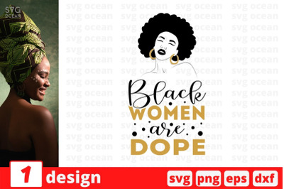 Black women are dope SVG Cut File