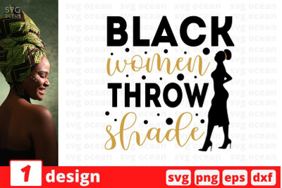 Black women throw shade SVG Cut File