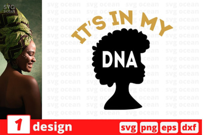 Its in my DNA SVG Cut File