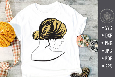 Messy bun, Beauty woman, Svg cut file, Hairstyle with gold hair