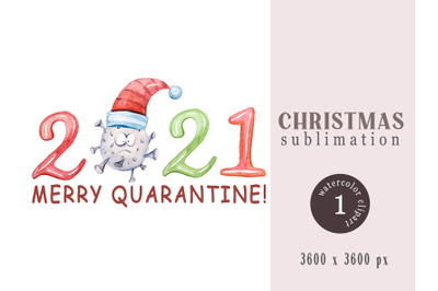 Covid Quarantine Christmas sublimations- 3 png files
