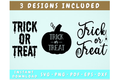 Trick or Treat SVG&2C; 3 Designs