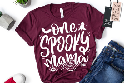 Halloween SVG One Spooky Mama