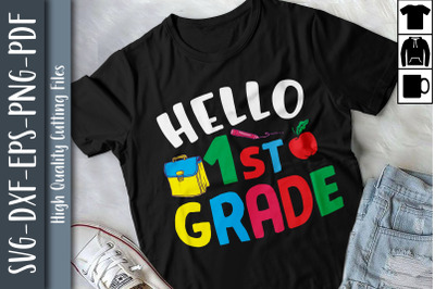 Hello First Grade Back To School