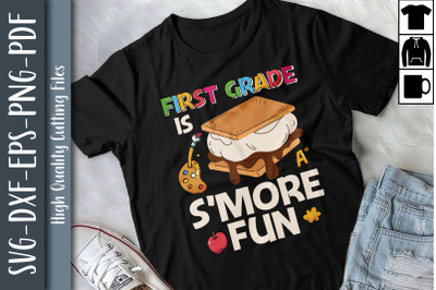 1st Grade is S&#039;more Fun Back to School