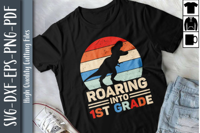 Roaring Into 1st Grade Dinosaur