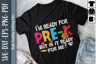 Im Ready For Pre-K Back To School