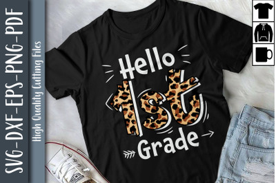 Hello 1st Grade Leopard Back To School