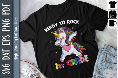 Ready To Rock 1st Grade Unicorn