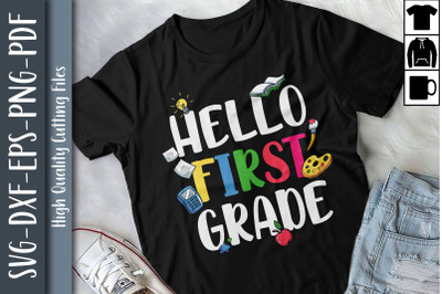 Hello 1st Grade Funny Back To School