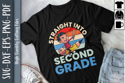 Straight Into 2nd Grade Back To School