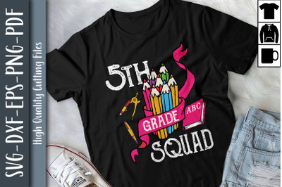 5th Grade Squad Back To School