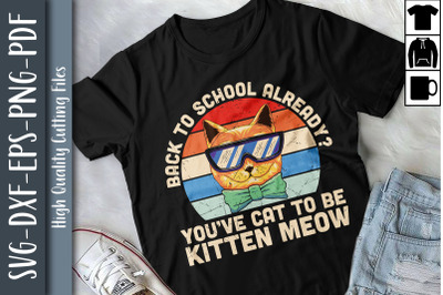 1st Day Back To School Funny Cat Kitten