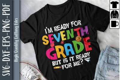 I&#039;m Ready For 7th Grade Back To School