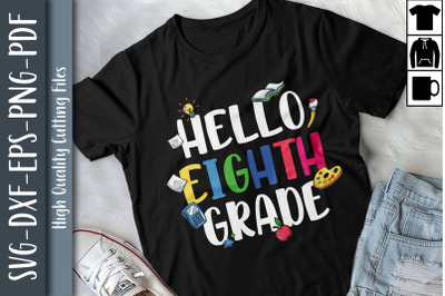 Hello 8th Grade Funny Back To School