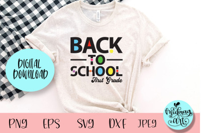 Back to school first grade svg, school svg