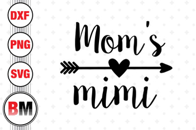 Mom&#039;s Mimi SVG, PNG, DXF Files