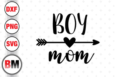 Boy Mom SVG, PNG, DXF Files