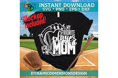 Favorite Player calls me Mom, baseball svg, baseball team, softball sv