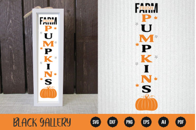 Farm Fresh Pumpkins -Fall Porch Sign SVG