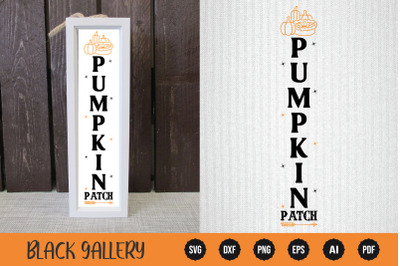 Pumpkin Patch - Fall Porch Sign SVG