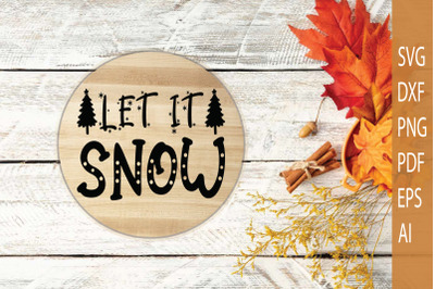 Let It Snow | Christmas Door Sign