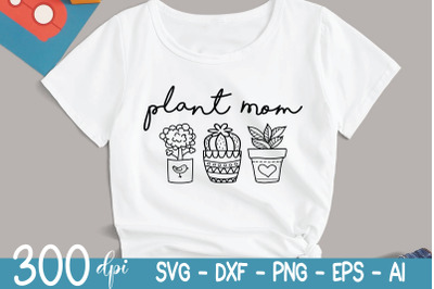 Plant SVG - Plant Mom