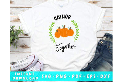 Gather Together SVG PNG PDF EPS DXF