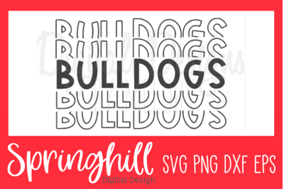 Bulldogs School Team Sports Mascot SVG PNG DXF &amp; EPS Design Cut Files